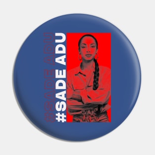 COOL SADE IN RED SPACE Pin