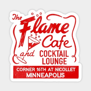 The Flame Cafe and Cocktail Lounge Retro Defunct Minneapolis Magnet