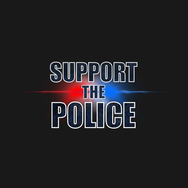 Support The Police by 752 Designs