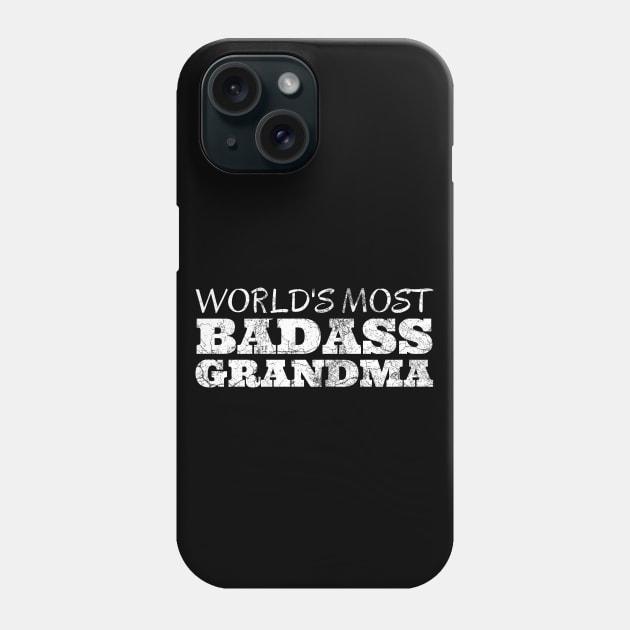 World's Most Badass Grandma Phone Case by IndiPrintables