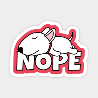 Nope Bull Terrier Magnet