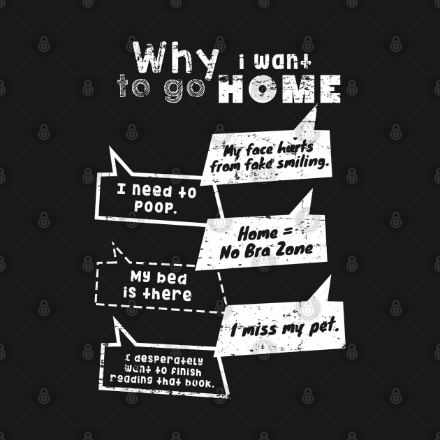 Excuses for an Introvert to go home by Gold Wings Tees