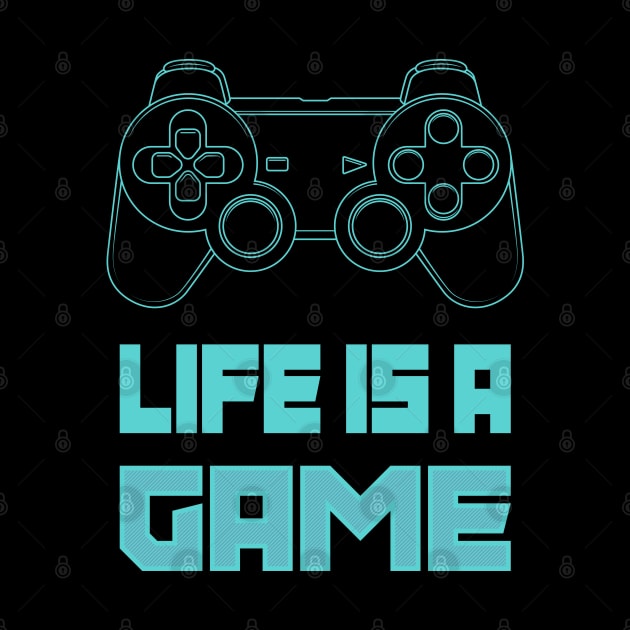 Life is a game. by art object