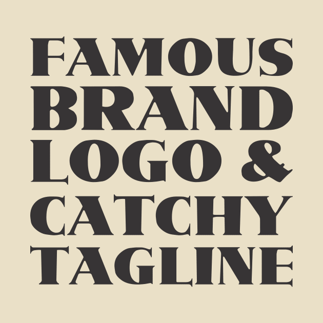 famous brand, logo and catchy tagline - Consumerism by Crazy Collective