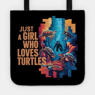 Oceanic Explorer: Just A Girl Who Loves Turtles Tote