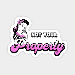 Not Your Property Magnet