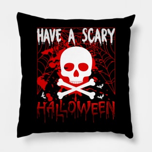 Have A Scary Halloween Pillow