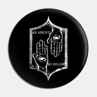 As Above So Below Pin