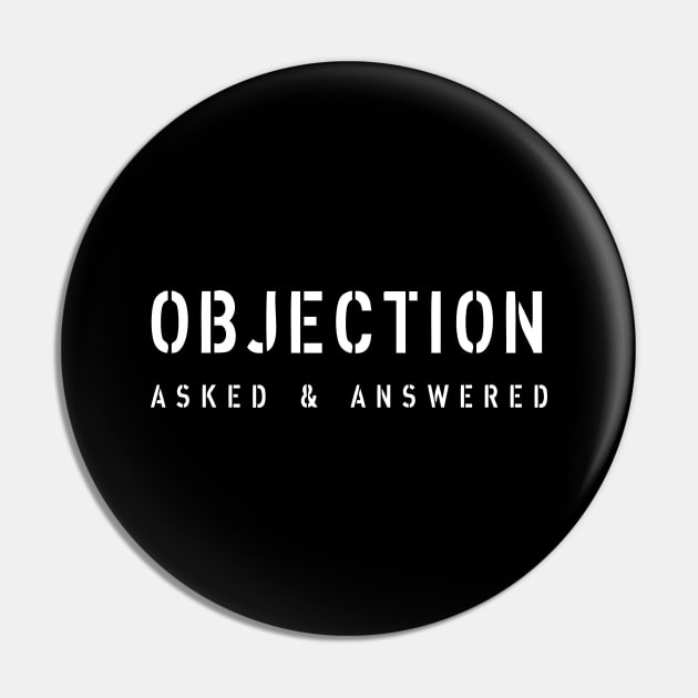 Objection asked and answered Pin by ActiveNerd