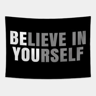 Be You Believe In Yourself Positive Message Quotes Sayings Tapestry