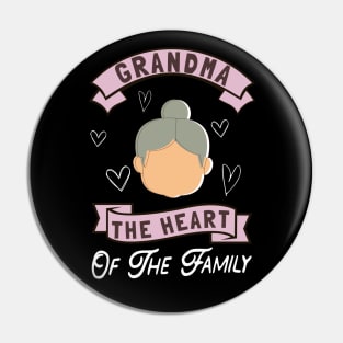 Grandma The Heart Of The Family Granny Pin