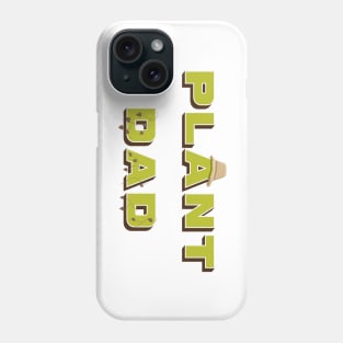 Plant Dad Design Phone Case