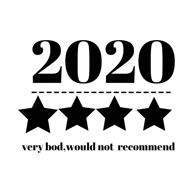 2020 very bod, would not recommend by ElMohammed