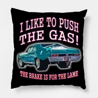 Push the Gas 1 Pillow