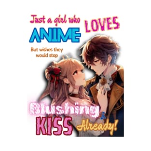 Just A Girl Who Loves Anime v1 - Romance Fantasy Kiss T-Shirt