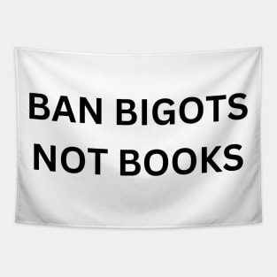 ban bigots not books Tapestry