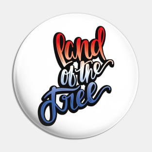 Land Of The Free Handlettering Pin