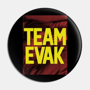 EVAK Pin