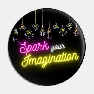 Spark Your Imagination Pin