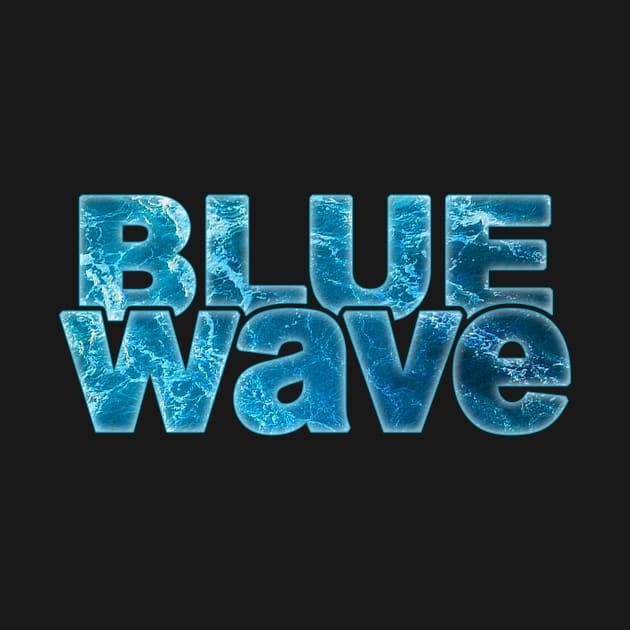 Vote Blue Wave by SeattleDesignCompany