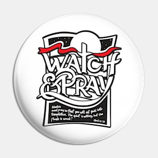 watch&pray message Pin