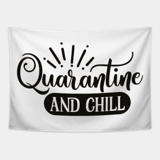 Quarantine And Chill | Social Distancing Experts Tapestry