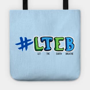 LTEB - Let The Earth Breathe Tote