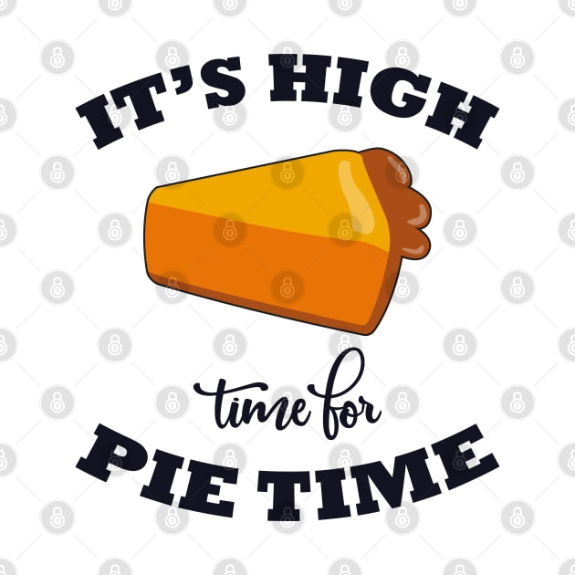 Its Hight Time for Pie time by MZeeDesigns