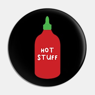 Sriracha Hot Stuff Asian Hot Sauce Chili Pin