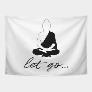 let go... Tapestry