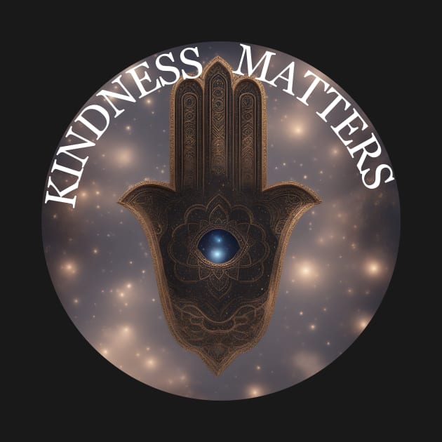 Kindness matters by SeeNoEvilCouture