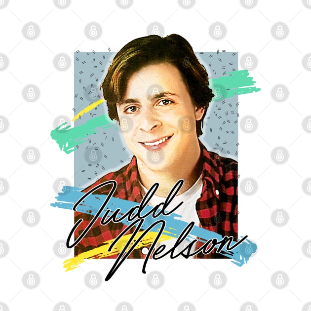 Judd Nelson - 80s Retro Style Fan Art Design by DankFutura