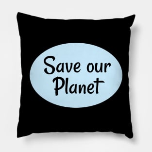 Save our Planet Pillow