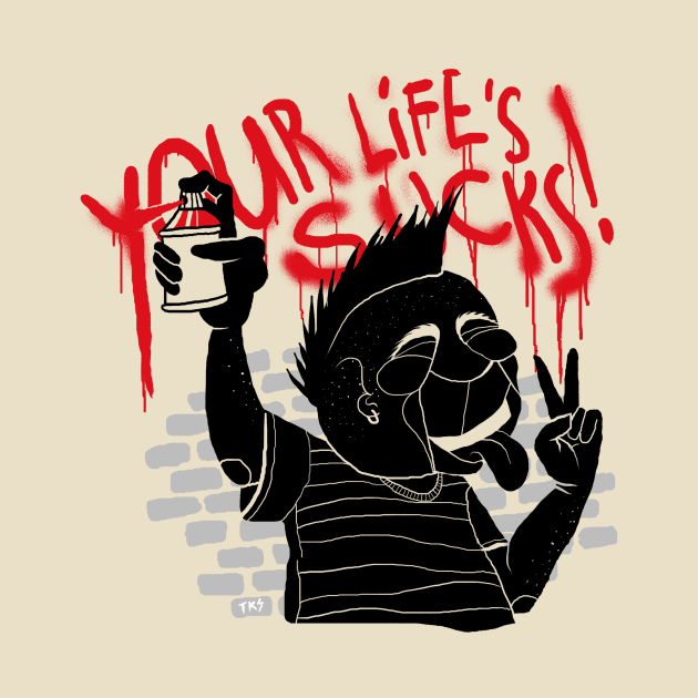 Your Life's Sucks! by lowskillustration