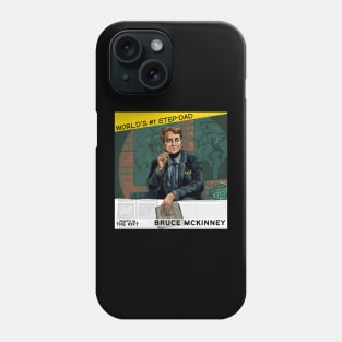 Bruce McKinney Phone Case