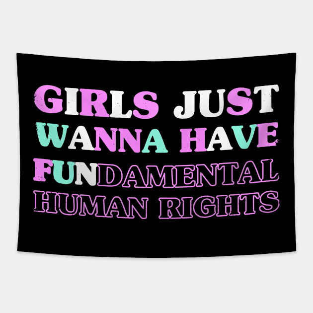 Girls Just Wanna Have Tapestry by Riel