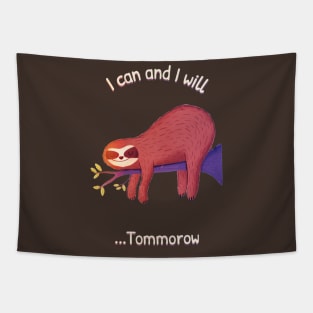 I can and I will Lazy day. Tapestry