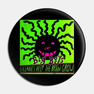 Lullabies Help The Brain Grow 1983 Punk Throwback Pin