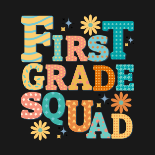 First grade squad T-Shirt