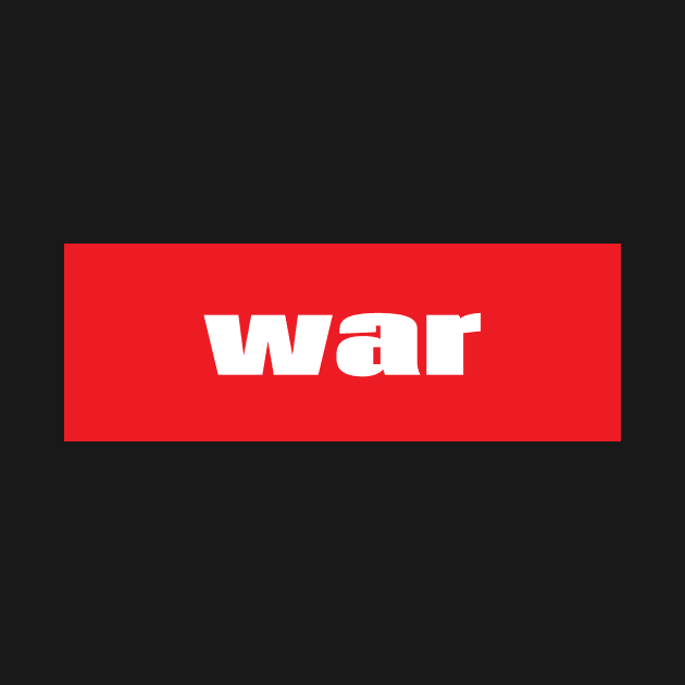 War by ProjectX23Red