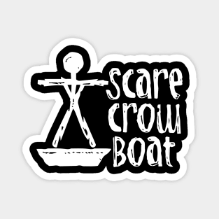 ScareCrow Boat Magnet