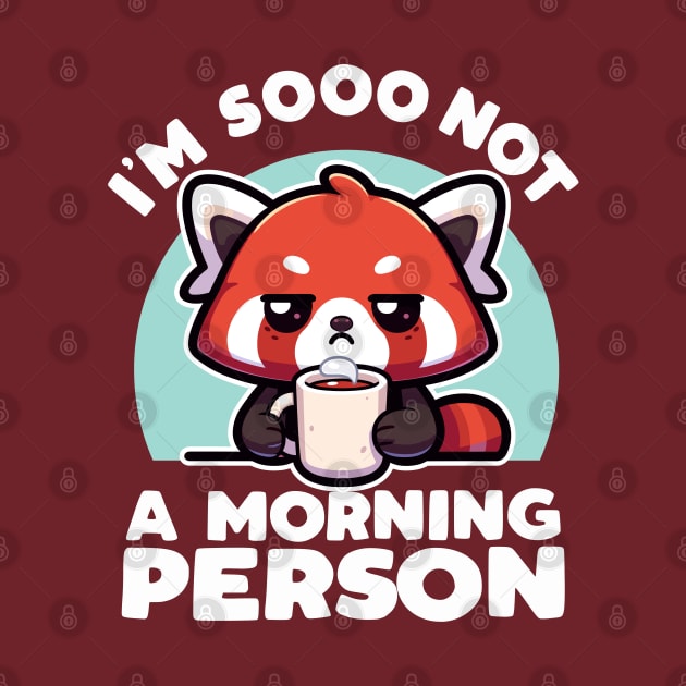 I'm So Not A Morning Person by DetourShirts