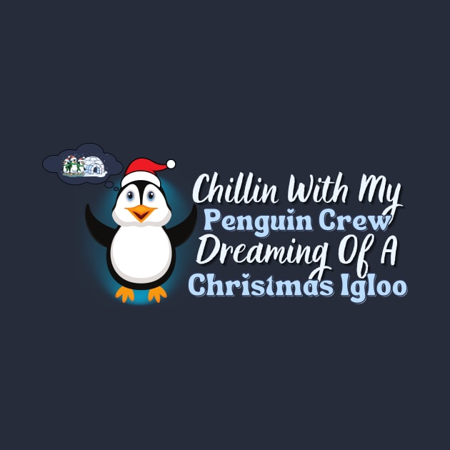 Winter Dreams: Chillin' With My Penguin Crew by DaShirtXpert