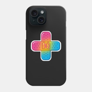 You are LOVED ~ Pan Flag Phone Case