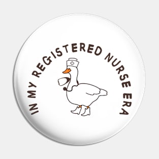 In my Registered Nurse era Pin