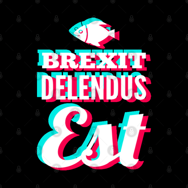 Brexit delendus est by Blacklinesw9