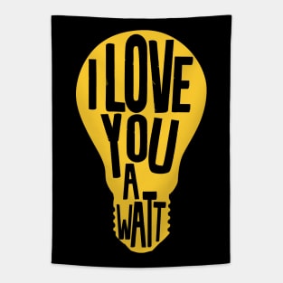 I Love You A Watt Tapestry