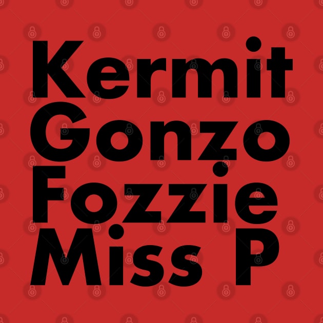 Kermit, Gonzo, Fozzie, Miss P by teeteet
