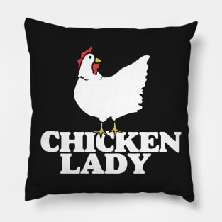 Chicken lady Pillow