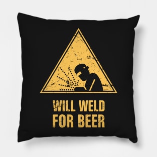 Will Weld For Beer | Welding Sign Pillow